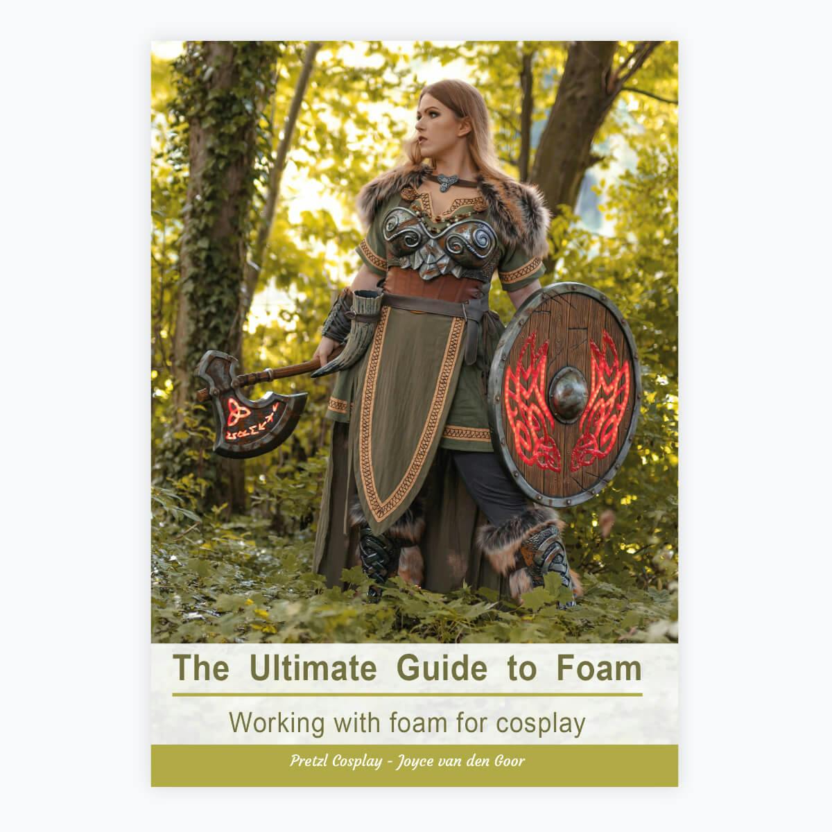 Kniha The Ultimate Guide to Foam - Working with foam for cosplay od Pretzl Cosplay - Joyce van den Goor